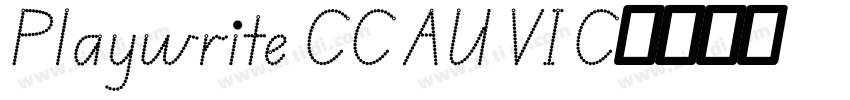 Playwrite CC AU VIC字体转换 Playwrite CC AU VIC字体转换